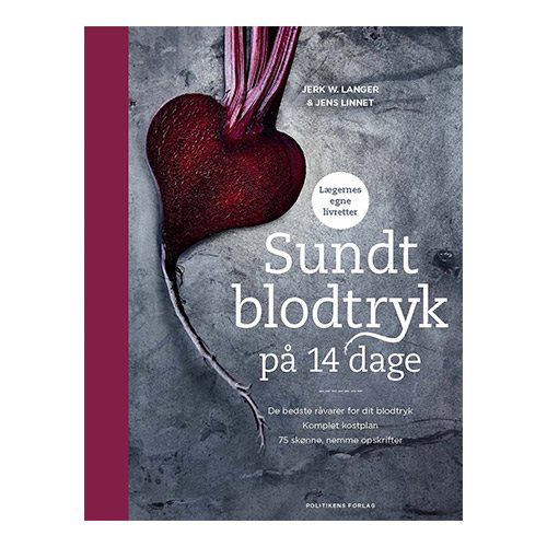 Sundt blodtryk på 14 dage Forfatter: Jerk Langer & Jens Linnet